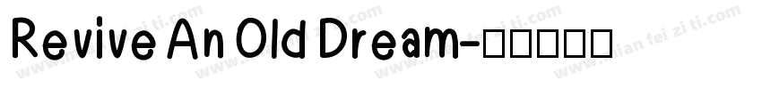 Revive An Old Dream字体转换